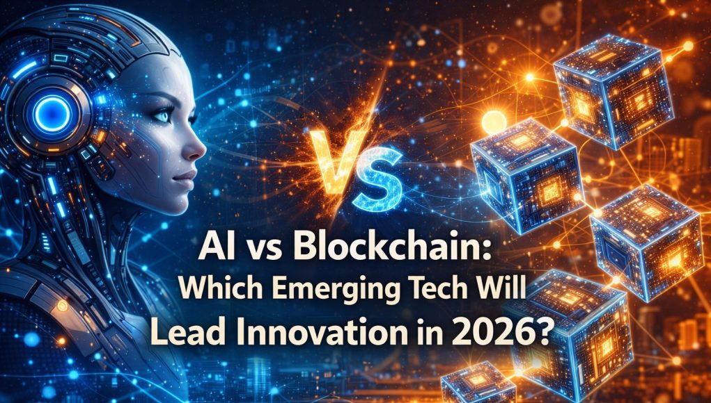 AI vs Blockchain: Which Emerging Tech Will Lead Innovation in 2026?