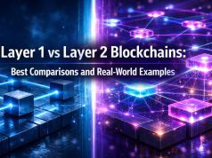 Layer 1 vs Layer 2 Blockchains: Best Comparisons and Real-World Examples