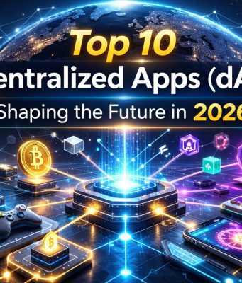Top 10 Decentralized Apps (dApps) Shaping the Future in 2026 — The Web3 Frontier