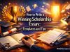 How to Write a Winning Scholarship Essay: Templates and Tips