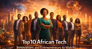 Top 10 African Tech Innovators and Entrepreneurs to Watch in 2026