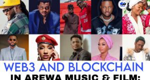 Web3 and Blockchain in Arewa Music & Film: Unlocking New Revenue Streams and Global Distribution