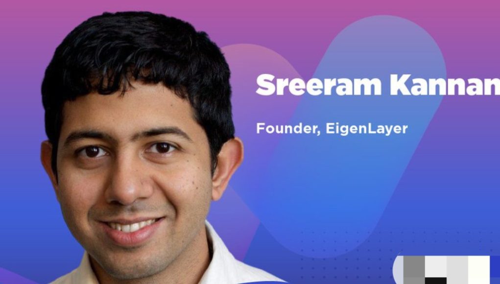 Sreeram Kannan Biography: EigenLayer Founder, Restaking Pioneer, Academic Career, Education & Impact Sreeram Kannan Biography: EigenLayer Founder, Restaking Pioneer, Academic Career, Education & Impact